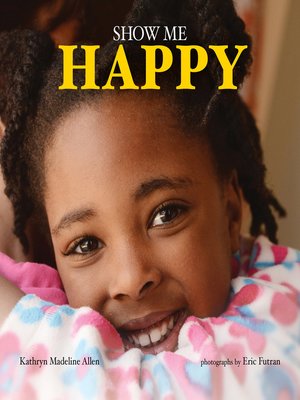 cover image of Show Me Happy